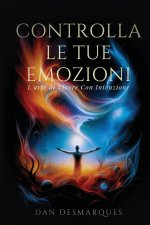 Controlla Le Tue Emozioni