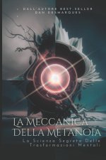 La Meccanica Della Metanoia