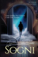 Progetta la Vita dei Tuoi Sogni