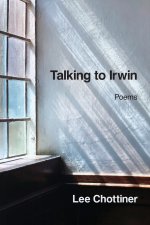 Talking to Irwin