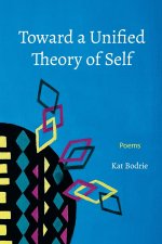 Toward a Unified Theory of Self
