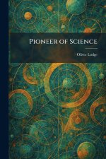 Pioneer of Science