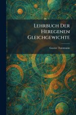 Lehrbuch der Heregenen Gleichgewichte