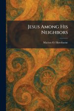 Jesus Among His Neighbors