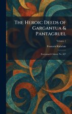 The Heroic Deeds of Gargantua & Pantagruel