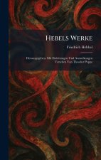 Hebels Werke