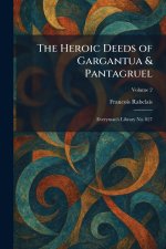 The Heroic Deeds of Gargantua & Pantagruel