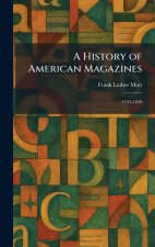 A History of American Magazines
