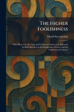 The Higher Foolishness