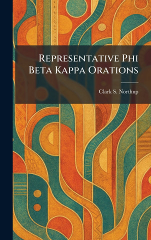 Representative Phi Beta Kappa Orations