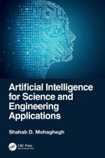 Artificial Intelligence for Science and Engineering Applications