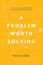 A problem worth solving