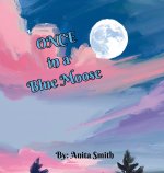 Once in a Blue Moose