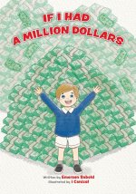 If I Had a Million Dollars