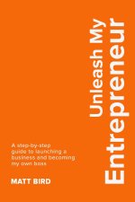 Unleash My Entrepreneur