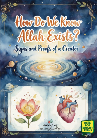 How Do We Know Allah Exists?