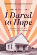 I Dared to Hope
