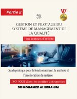 Gestion et pilotage du système de management de la qualité Guide pratique pour le fonctionnement, la maîtrise et l'amélioration du système ISO 9001 da