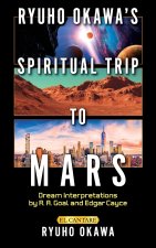 Ryuho Okawa's Spiritual Trip to Mars