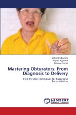 Mastering Obturators