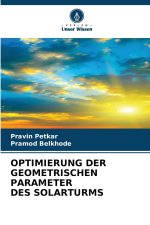 OPTIMIERUNG DER GEOMETRISCHEN PARAMETER DES SOLARTURMS
