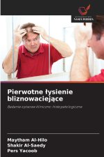 Pierwotne łysienie bliznowaciejące
