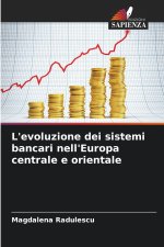 L'evoluzione dei sistemi bancari nell'Europa centrale e orientale