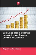 Evolução dos sistemas bancários na Europa Central e Oriental