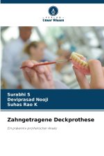 Zahngetragene Deckprothese