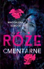 Róże cmentarne