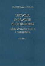 Ustawa o prawie autorskim z dnia 29 marca 1926 r. z materiałami (reprint)