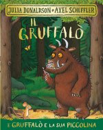 Gruffalò-Gruffalò e la sua piccolina