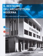 restauro dell'architettura moderna. Dalla conoscenza all'intervento