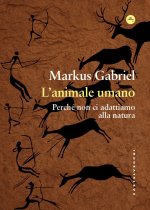 animale umano. Perché non ci adattiamo alla natura