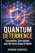 Quantum Deterrence