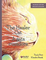The Healer Cat / A gata curadora