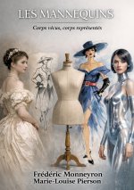 Les mannequins. Corps vécus, corps représentés.
