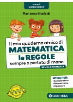 mio quaderno amico di matematica. Le regole sempre a portata di mano