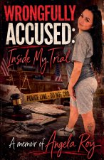 Wrongfully Accused