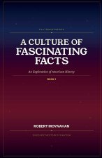 A Culture of Fascinating Facts