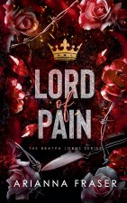 Lord of Pain - A Dark Bratva Romance