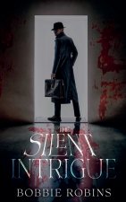 The Silent Intrigue
