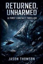 Returned, Unharmed