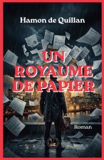 Un royaume de papier