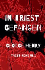 In Triest Gefangen