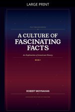 A Culture of Fascinating Facts