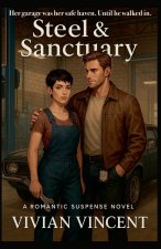 Steel & Sanctuary