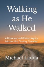 Walking as He Walked