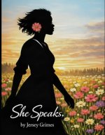 She Speaks