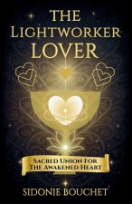 The Lightworker Lover
